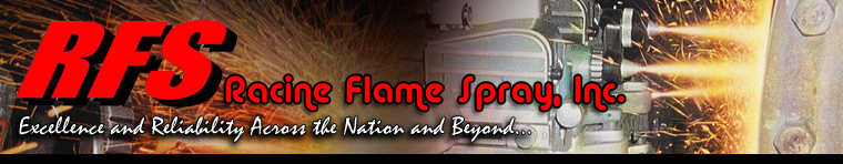Racine Flame Spray, Inc. (RFS)